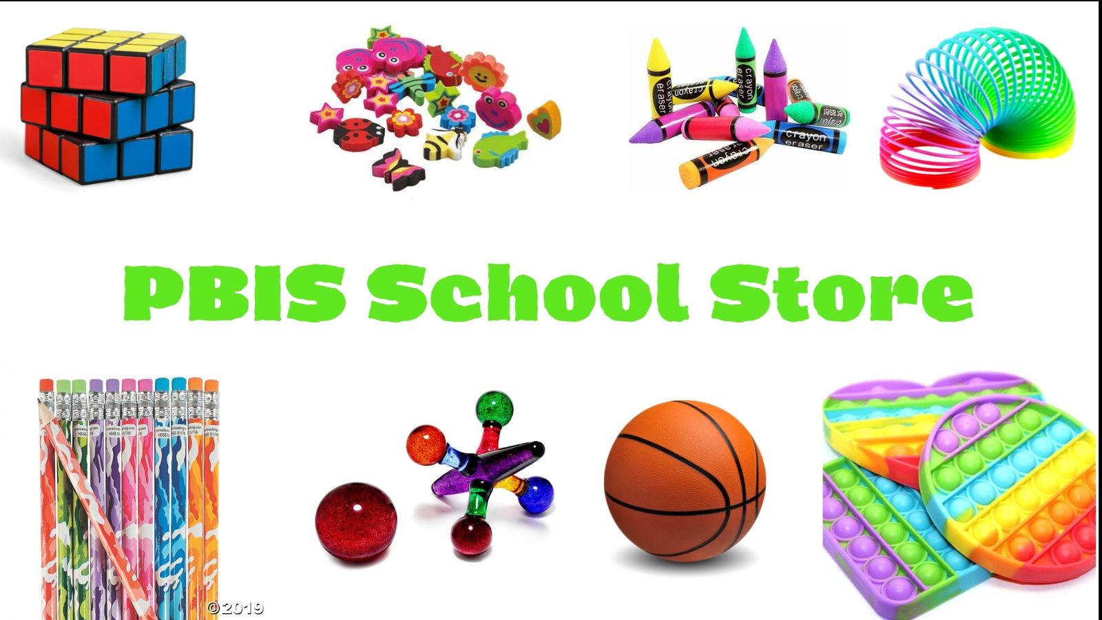 PBIS School Store written in lime green with examples of items such as pencils, pop its, erasers, rubix cube